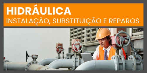 Serviços Hidráulicos: Instalação, Substituição e Reparos